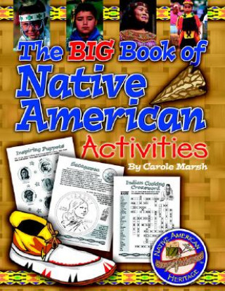 Livre Big Book of Native American Activities Carole Marsh