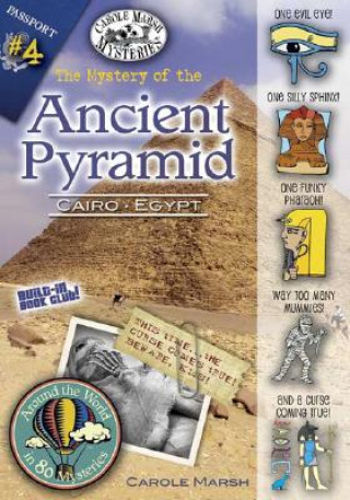 Book The Mystery of the Ancient Pyramid: Cairo, Egypt Carole Marsh