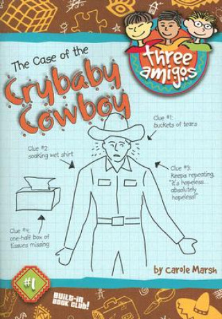 Kniha The Case of the Crybaby Cowboy Carole Marsh