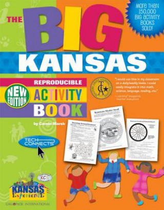 Carte The Big Kansas Reproducible Activity Book! Carole Marsh