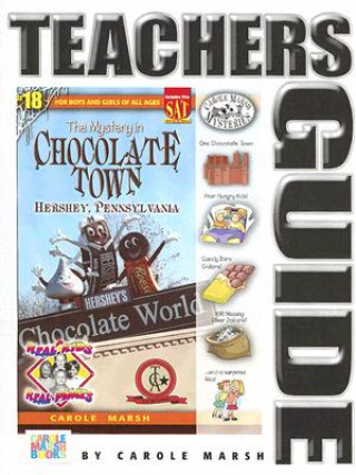 Book The Mystery in Chocolate Town: Hershey, Pennsylvania Carole Marsh