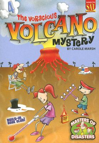 Книга The Voracious Volcano Mystery Carole Marsh