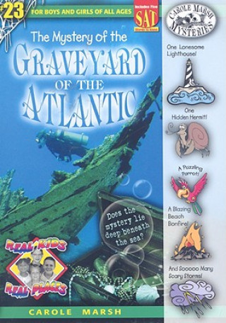 Книга The Mystery of the Graveyard of the Atlantic Carole Marsh