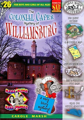 Kniha The Colonial Caper Mystery at Williamsburg Carole Marsh