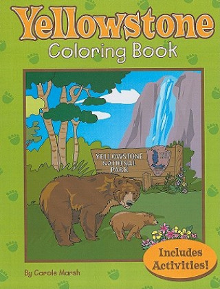 Könyv Yellowstone Coloring Book Carole Marsh