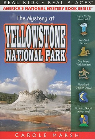 Carte The Mystery at Yellowstone National Park Carole Marsh