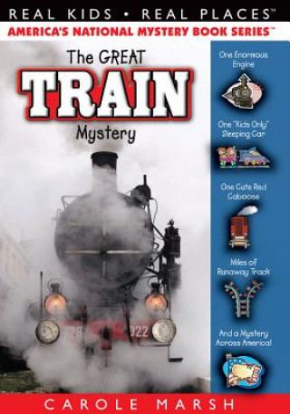 Carte The Great Train Mystery Carole Marsh