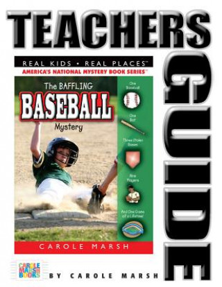 Книга The Baseball Mystery Teacher's Guide Carole Marsh