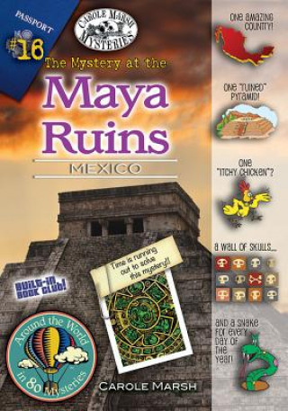 Carte The Mystery at the Mayan Ruins: Mexico Carole Marsh