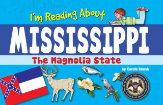 Carte I'm Reading about Mississippi Carole Marsh