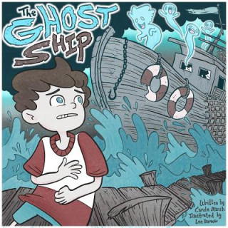 Książka The Ghost Ship Carole Marsh