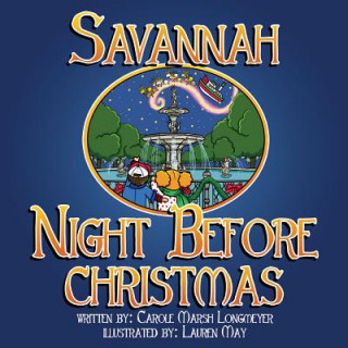 Książka Savannah Night Before Christmas Carole Marsh Longmeyer