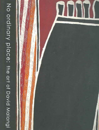 Könyv No Ordinary Place: The Art of David Malangi Susan Jenkins