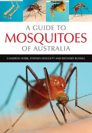 Könyv Guide to Mosquitoes of Australia Cameron Webb