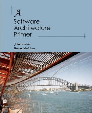 Könyv A Software Architecture Primer H. J. Reekie