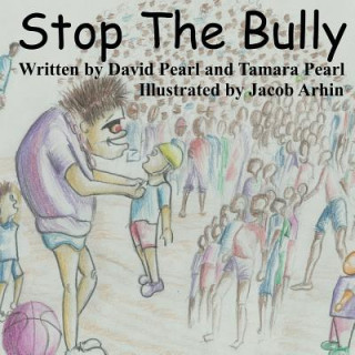 Książka Stop the Bully David R Pearl