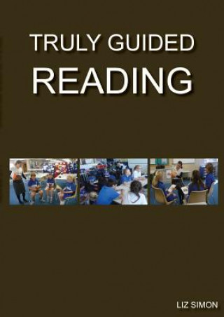 Book Truly Guided Reading Liz Simon