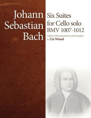 Könyv J.S. Bach Cello Suites Uzi Wiesel