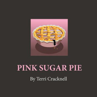 Livre Pink Sugar Pie Terri Cracknell