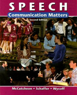 Книга Speech: Communication Matters Randall McCutcheon