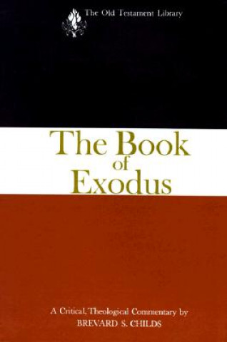 Kniha The Book of Exodus (OTL) Brevard S. Childs