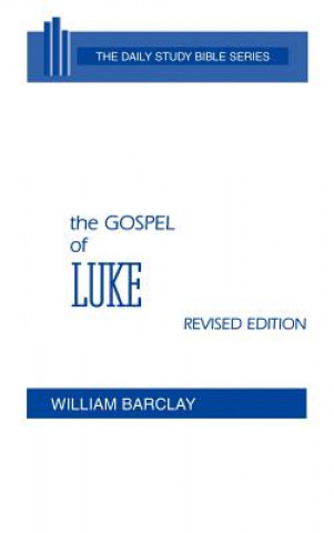 Kniha The Gospel of Luke William Barclay