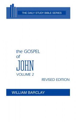 Knjiga The Gospel of John William Barclay