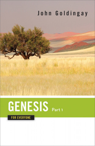 Kniha Genesis for Everyone, Part 1: Chapters 1-16 John Goldingay