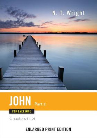 Buch John for Everyone, Part 2 (Enlarged Print) N. T. Wright