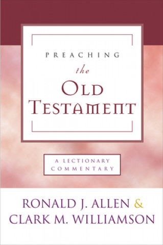 Libro Preaching the Old Testament Ronald J. Allen