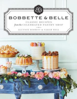 Kniha Bobbette & Belle Allyson Bobbitt
