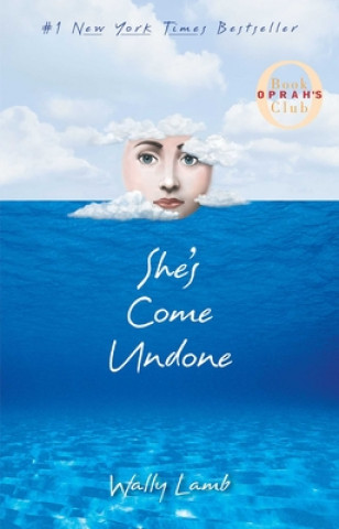 Knjiga She's Come Undone Wally Lamb