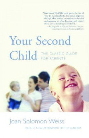 Buch Your Second Child: A Guide for Parents Joan Solomon Weiss