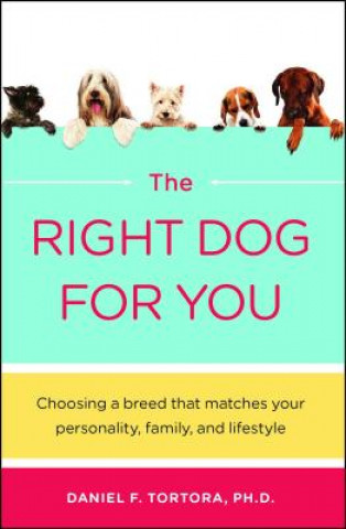 Книга Right Dog for You Daniel Tortora