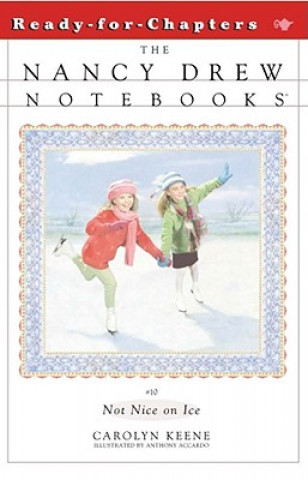 Kniha Not Nice on Ice Carolyn Keene