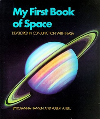 Könyv My First Book of Space: Developed in Conjunction with NASA Robert Bell