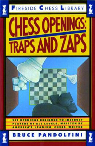 Carte Chess Openings: Traps and Zaps Bruce Pandolfini