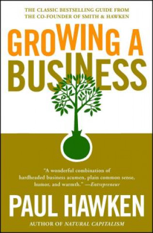 Kniha Growing a Business Paul Hawken