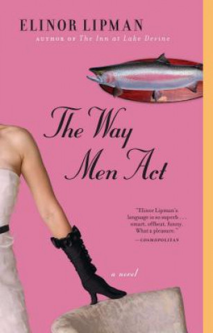 Книга Way Men ACT Elinor Lipman