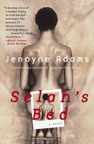 Carte Selah's Bed Jenoyne Adams