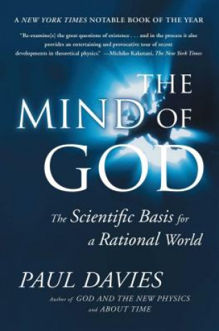 Kniha Mind of God: The Scientific Basis for a Rational World Paul Davies