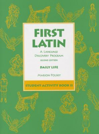 Книга First Latin: A Language Discovery Program Student Activity Book 2 Marion Polsky
