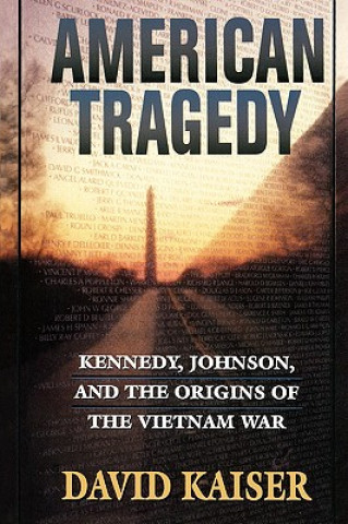 Kniha American Tragedy David E. Kaiser