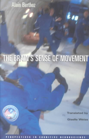 Knjiga Brain's Sense of Movement Alain Berthoz