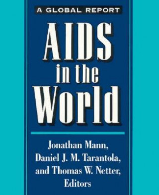 Kniha AIDS in the World 1992 D. Tarantola