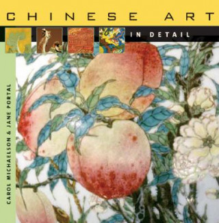 Книга Chinese Art in Detail Carol Michaelson