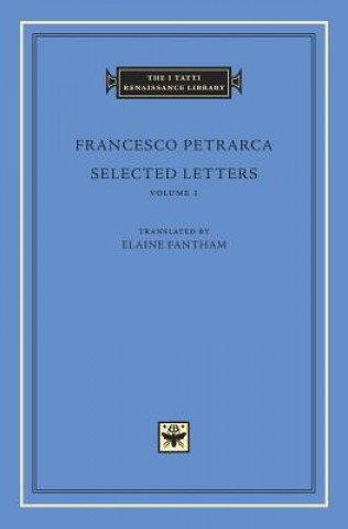 Książka Selected Letters, Volume 1 Francesco Petrarca