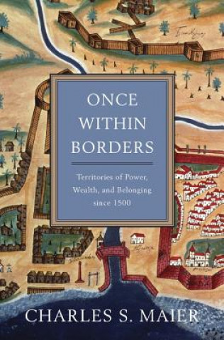 Kniha Once Within Borders Charles S. Maier