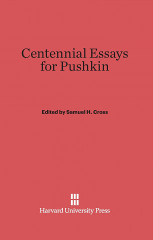 Książka Centennial Essays for Pushkin Samuel H. Cross