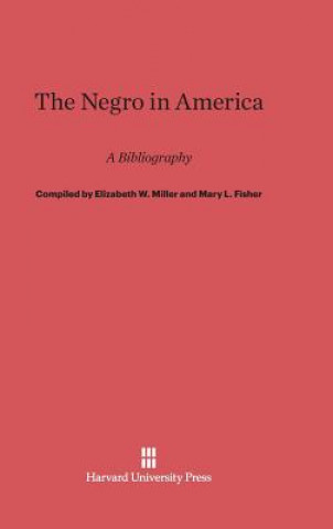 Book Negro in America Elizabeth W. Miller